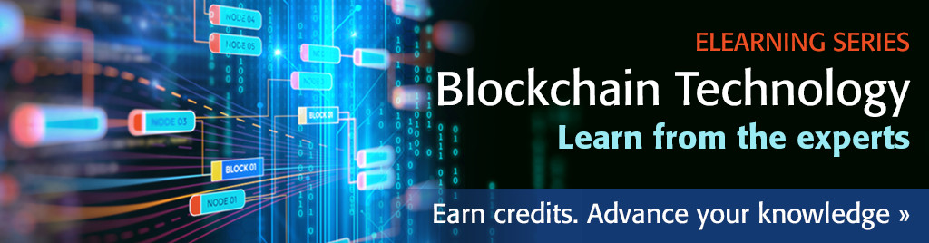 IEEE Blockchain eLearning Modules. Learn from experts. CEU and PDH credits available. Topics include fundamentals of Blockchain, potential applications, ethics, and more!